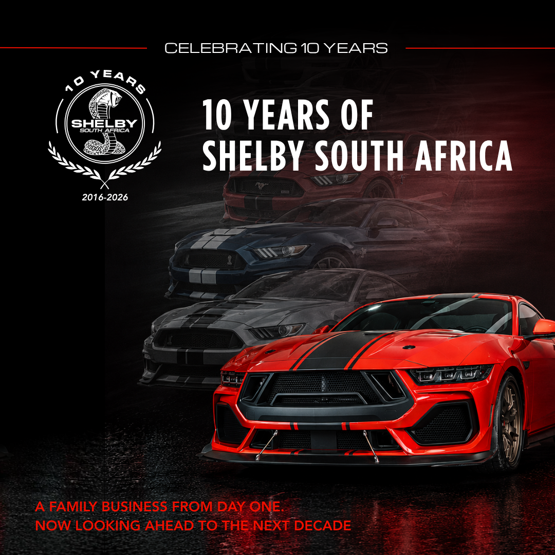 SHELBY SOUTH AFRICA CELEBRATES A DECADE OF PERFORMANCE